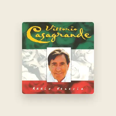 Listen to Vittorio Casagrande, watch music videos, read bio, see tour dates & more!