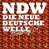 NDW - Die Neue Deutsche Welle - Best Of, Vol. 1