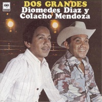 Dos Grandes - Diomedes Díaz & Colacho Mendoza