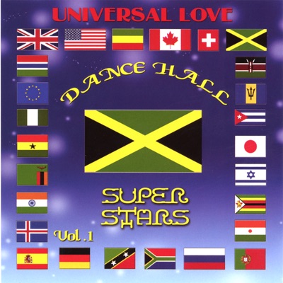 Universal Love Dance Hall Super Stars