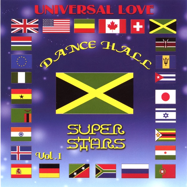 Universal Love Dance Hall Super Stars