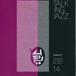 Talking Jazz, Vol. 14 Drums 01 - Art Blakey Talking Jazz, Vol. 14 Drums 01 - Art Blakey