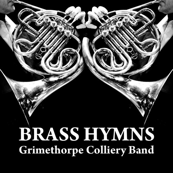 Brass Hymns by Grimethorpe Colliery Band album cover