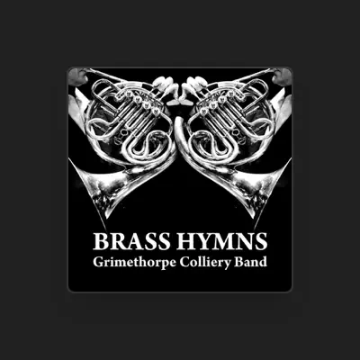 Listen to Grimethorpe Colliery Band, watch music videos, read bio, see tour dates & more!
