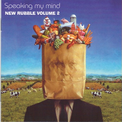 Speaking My Mind - New Rubble Volume 2