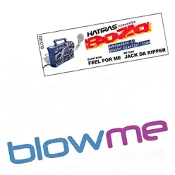 Hatiras Presents Boza: Feel For Me / Jack Da Ripper - Boza Hatiras Presents Boza: Feel For Me / Jack Da Ripper - Boza