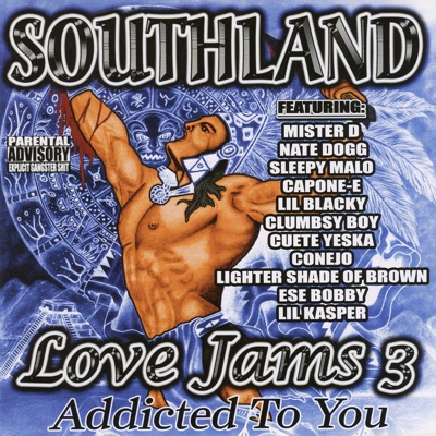 Southland Love Jams 3: Addicted to You