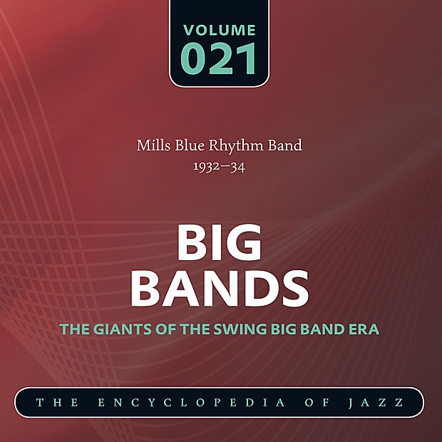 Обложка альбома «Mills Blue Rhythm Band 1932-34» — Mills Blue Rhythm Band