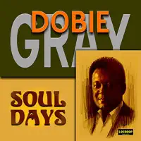 When A Man Loves A Woman — Dobie Gray