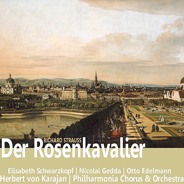 Strauss: Der Rosenkavalier