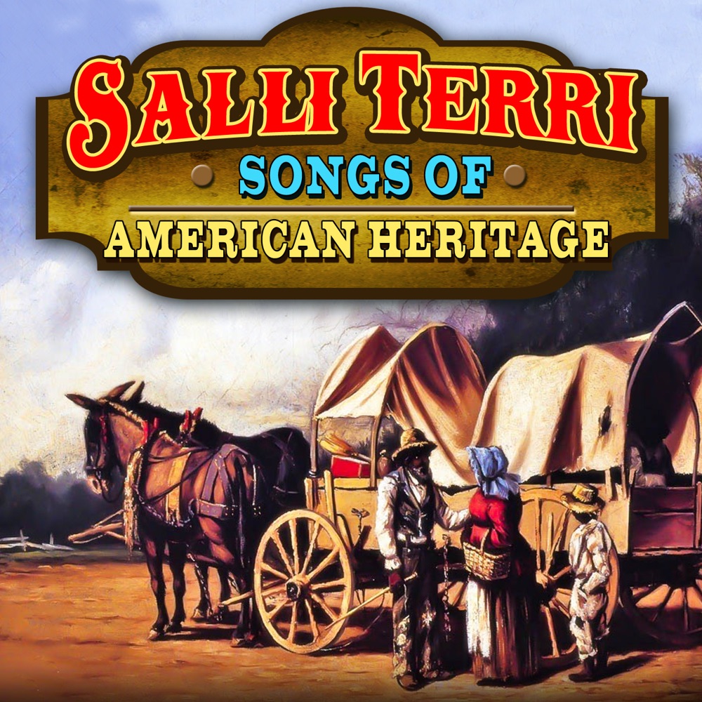 Обложка альбома «Songs of American Heritage» — Salli Terri