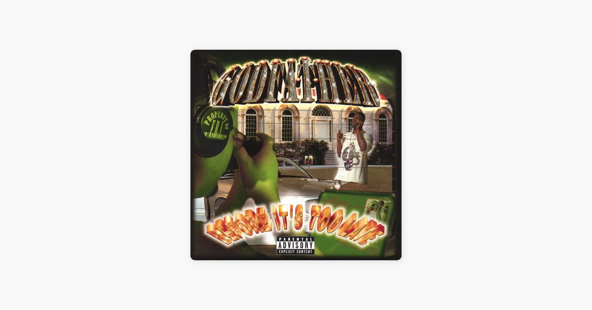 Before It's Too Late - Album by Godfather - Apple Music