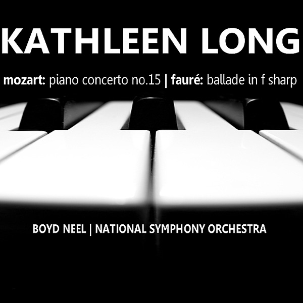 Mozart: Piano Concerto No. 15 in B-Flat - Fauré: Ballade in F-Sharp