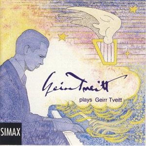Geirr Tveitt Plays Geirr Tveitt