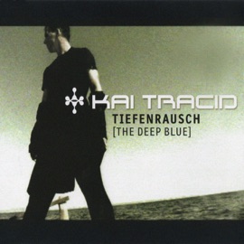 Tiefenrausch (The Deep Blue) (NRG Mix) Kai Tracid