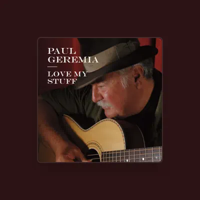 Listen to Paul Geremia, watch music videos, read bio, see tour dates & more!