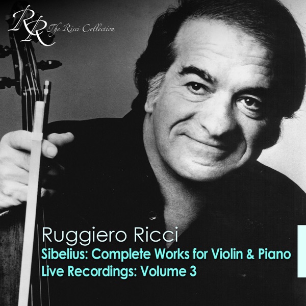 Sibelius, J.: Violin and Piano Works (Complete) - Violin Recital: Ricci, Ruggiero - Bach, J.S. - Hindemith, P.