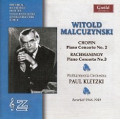 Chopin: Piano Concerto No. 2 - Rachmaninov: Piano Concerto No. 3