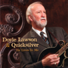 Will You Meet Me Over Yonder - Doyle Lawson & Quicksilver new Song