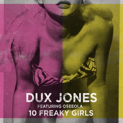 Ten Freaky Girls (feat. Oseeola) - Single