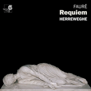 Fauré: Requiem - Franck: Symphony in D Minor - Collegium Vocale Gent, La Chapelle Royale & Philippe Herreweghe