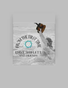 Ακούστε περιεχόμενο από Dave Shiflett and Friends, παρακολουθήστε μουσικά βίντεο, διαβάστε το βιογραφικό, δείτε ημερομηνίες περιοδείας, και πολλά ακόμη!