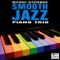 Cafe Mocha - Michael Silverman Smooth Jazz Piano Trio lyrics