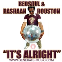 It's Alright - Single - RaShaan Houston & Redsoul