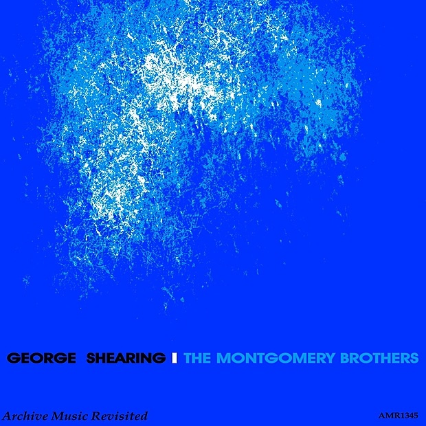 George Shearing & The Montgomery Brothers