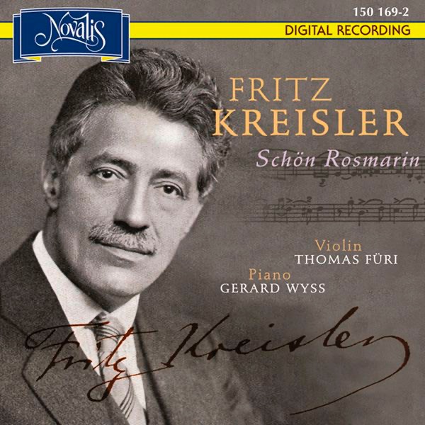 Обложка альбома «Kreisler: Schön Rosmarin» — Thomas Füri & Gérard Wyss