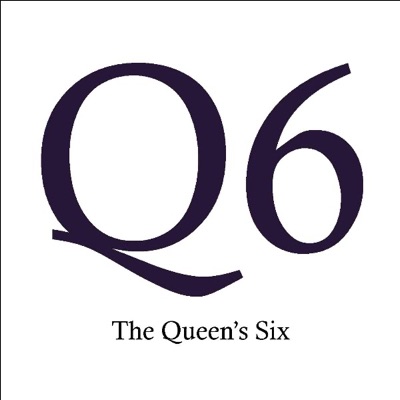 The Queen's Six