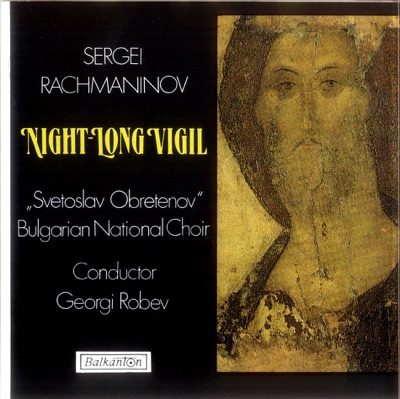 Rachmaninoff: Night-Long Vigil, Op. 37