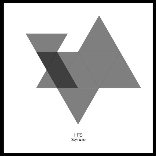 Say Name - EP