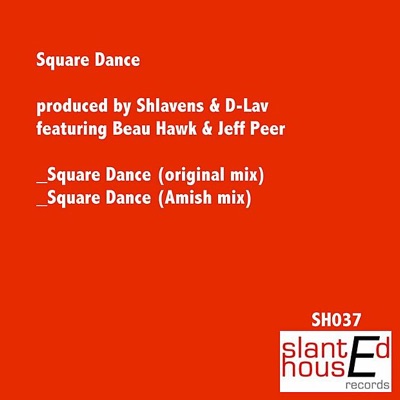 Square Dance (Featuring Beau Hawk & Jeff Peer) - Single