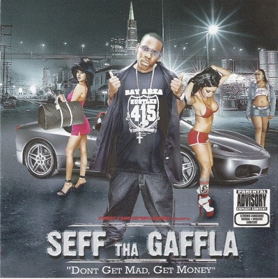 Don't Get Mad, Get Money