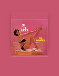 Listen to Bob Thompson and His Orchestra & Chorus, watch music videos, read bio, see tour dates & more!