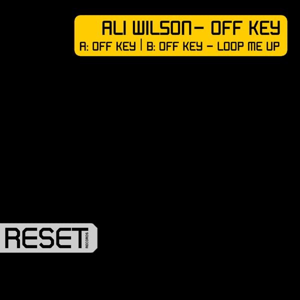 Обложка альбома «Off Key / Loop Me Up - Single» — Ali Wilson & Off Key