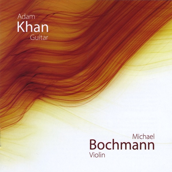 Обложка альбома «Music for Violin and Guitar by J.S Bach, Fernando Millet, Francisco Gonzalez, Stephen Goss, Carlos Moscardini.» — Michael Bochmann & Adam Khan