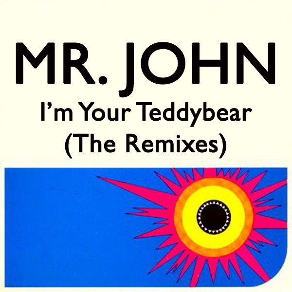 I'm Your Teddybear (The Remixes) - EP