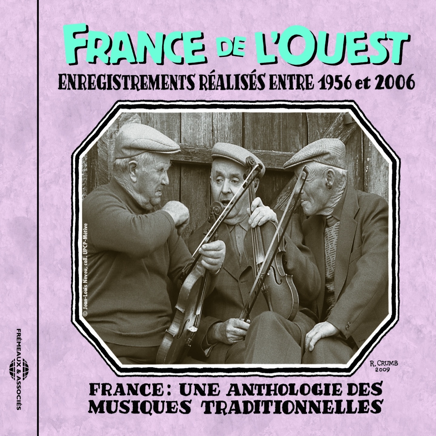 France de l'Ouest (Une anthologie des musiques traditionnelles)