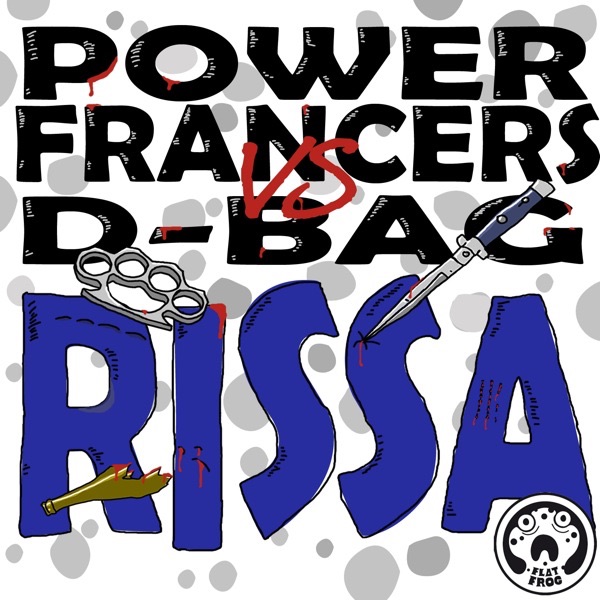 Обложка альбома «Rissa» — D-Bag & Power Francers