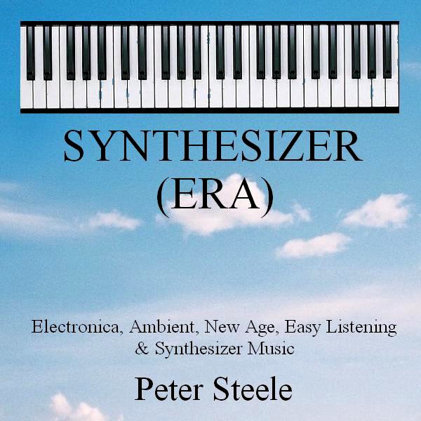 Synthesizer (Era) - Electronica, Ambient, New Age, Easy Listening & Synthesizer Music