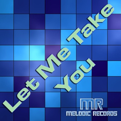 Let Me Take You