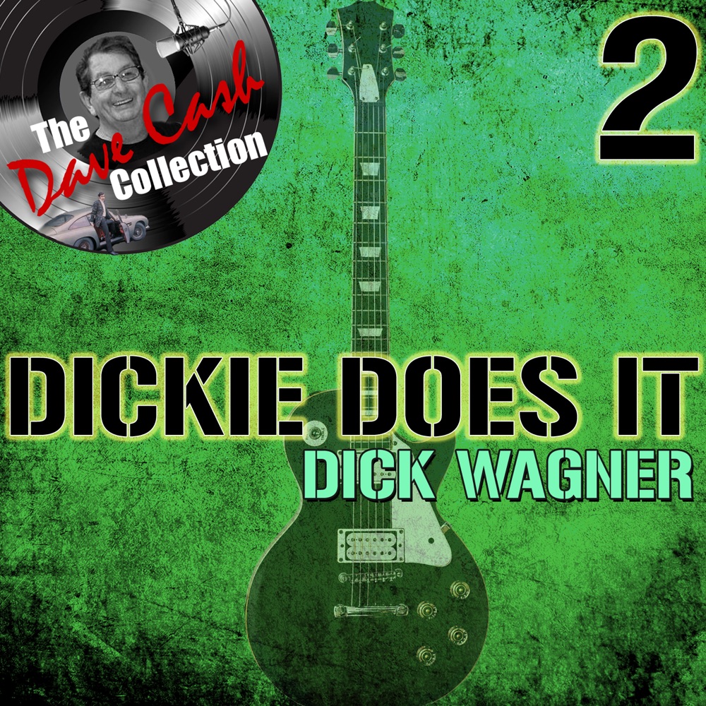 Обложка альбома «Dickie Does It 2 (The Dave Cash Collection)» — Dick Wagner