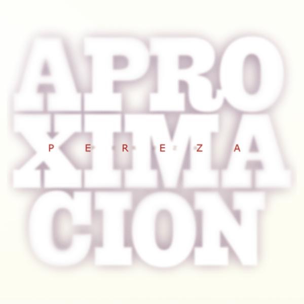 Обложка альбома «Aproximación - Single» — Pereza