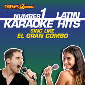 Drew's Famous #1 Latin Karaoke Hits: Sing Like El Gran Combo