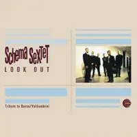 Look Out — Schema Sextet