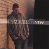 Something New, 2006
