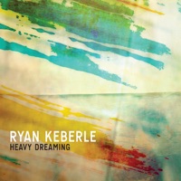 Heavy Dreaming - Ryan Keberle