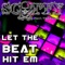 Scotty & Tesz Millan, Scotty, Tesz Millan - Let The Beat Hit Em (Edit Mix)